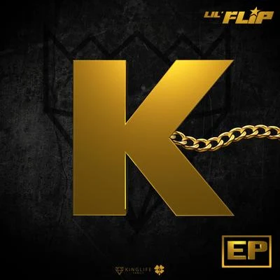 Lil&#x27; Flip K - EP