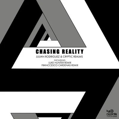 Julian Rodriguez/Cryptic Realms Chasing Reality