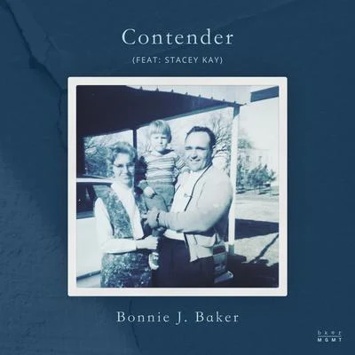 Stacey Kay/Bonnie J. Baker Contender (feat. Stacey Kay)