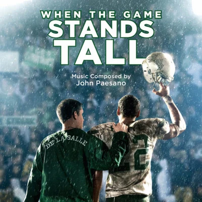 John Paesano When the Game Stands Tall (Original Motion Picture Score)