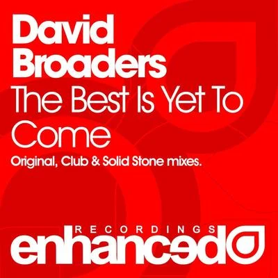 David Broaders The Best Is Yet To Come