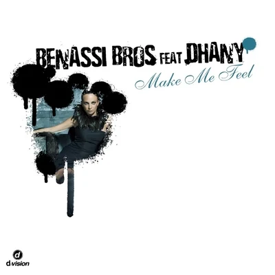 Benassi Bros. Make Me Feel - Single