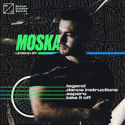 Moska Legend EP