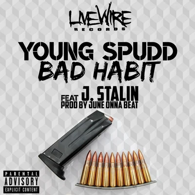 Young Spudd Bad Habit (feat. J. Stalin)