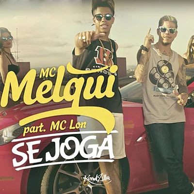 Mc Lon/Mc Melqui Se Joga