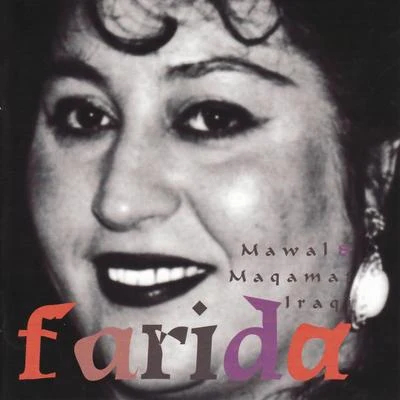 Farida Mawal & Maqamat Iraqi