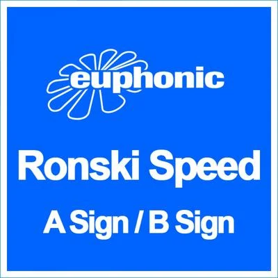 Ronski Speed A SignB Sign