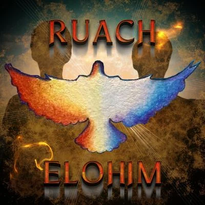 The Witnesses Ruach Elohim