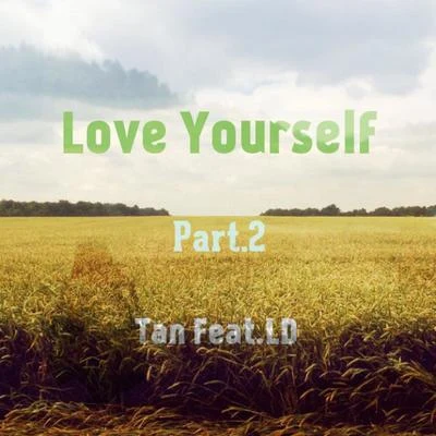 谭响TanX Love Yourself(Part.2)