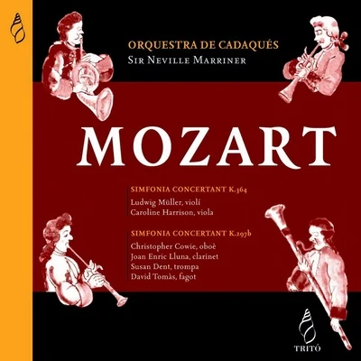 Ludwig Müller/Orquestra de Cadaqués/Caroline Harrison/David Tomàs/Sir Neville Marriner/Joan Enric Lluna Mozart: Simfonies Concertants