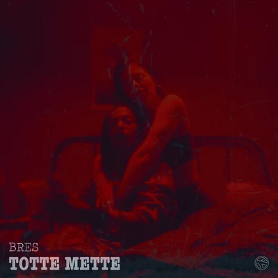 Bres Totte Mette