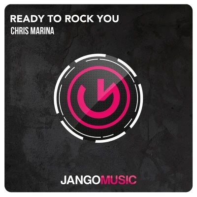 Chris Marina Ready to Rock You (Club Mix)