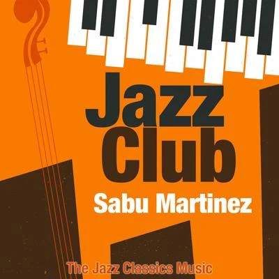 Sabu Martinez Jazz Club