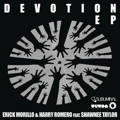 Erick Morillo/Harry Romero Devotion