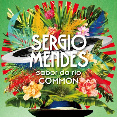 Sergio Mendes/Common Sabor Do Rio