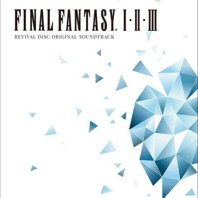 植松伸夫 FINAL FANTASY I.II.III ORIGINAL SOUNDTRACK REVIVAL DISC