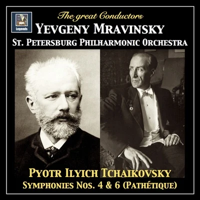 St. Petersburg Philharmonic Orchestra Tchaikovsky: Symphonies Nos. 4 6 (2018 Remaster)