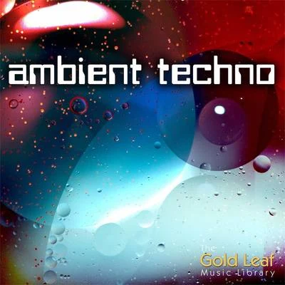 Ashley John Long/Chris Kibble/David Jones Ambient Techno