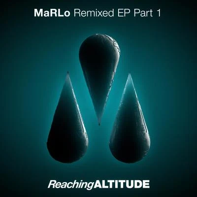 MaRLo Remixed EP Part 1