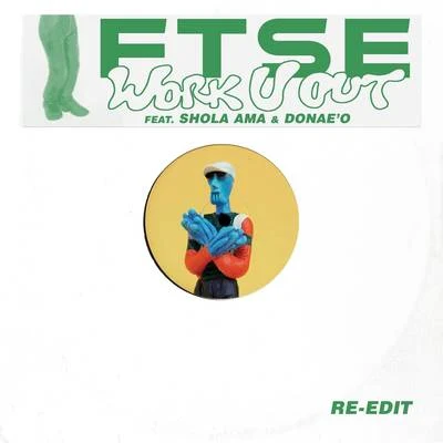 FTSE Work U Out (Re-Edit)