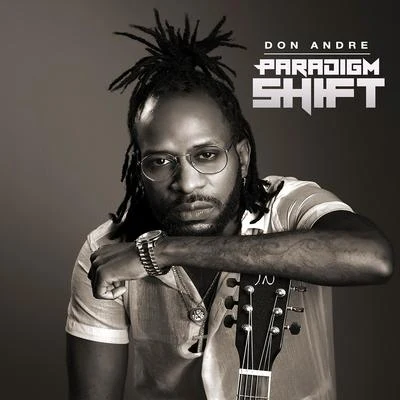 Don Andre Paradigm Shift