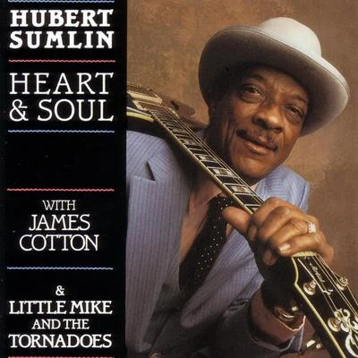 Hubert Sumlin Heart & Soul