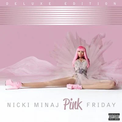 Nicki Minaj Pink Friday (Deluxe Edition)