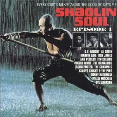 Ann Peebles/Willie Mitchell/Marvin Gaye/Wendy Rene/Judy Clay/The Charmels Shaolin Soul Vol.1