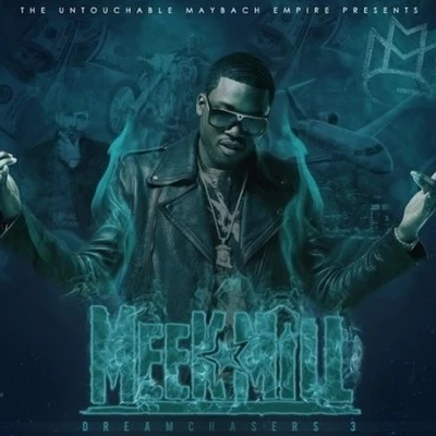 Meek Mill I Be On That