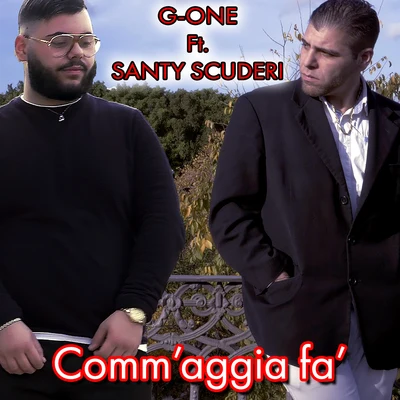 G-One/Santy Scuderi Comm'aggia fa'