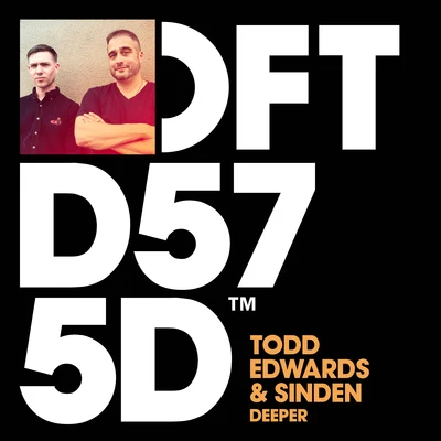 Sinden/Todd Edwards Deeper (Extended Mix)