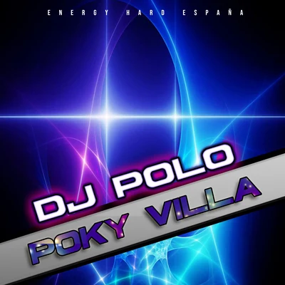 DJ Polo Poky Villa