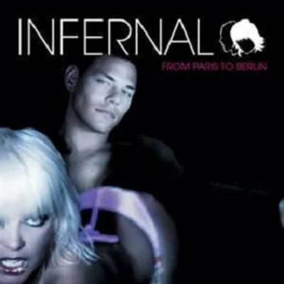 Infernal From Paris to Berlin