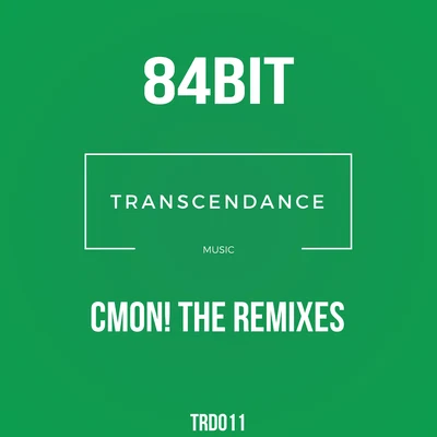 84Bit Cmon! The Remixes