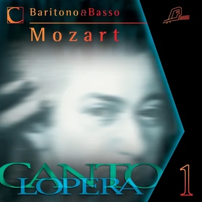 Matteo Peirone Cantolopera: Mozarts Baritone and Bass Arias Collection