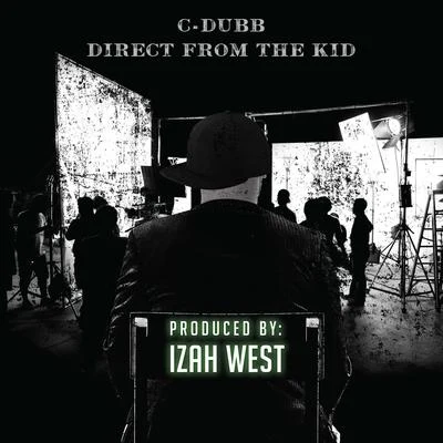 C-Dubb Direct from the Kid Izah West