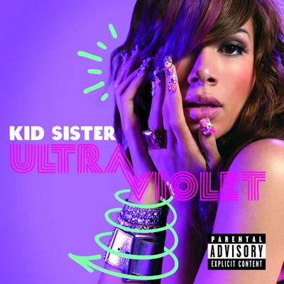 Kid Sister Ultraviolet