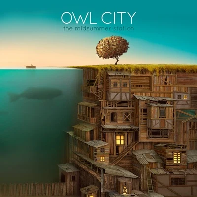 Owl City The Midsummer Station