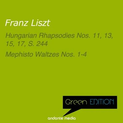 Jerome Rose/Balint Vazsonyi Green Edition - Liszt: Hungarian Rhapsodies Nos. 11, 13, 15, 17 & Mephisto Waltzes Nos. 1-4