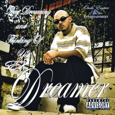 El Dreamer Day Dreaming and Thinking of You