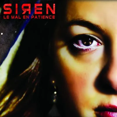 SireN Le mal en patience