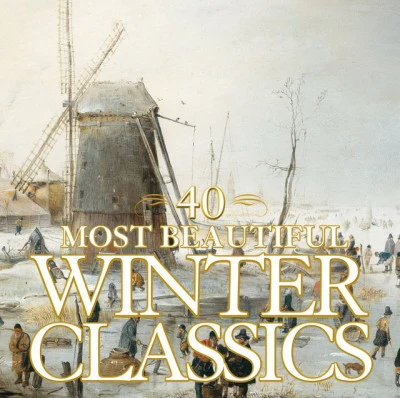 Various Artists/BBC Philharmonic/Robin Stapleton 40 Most Beautiful Winter Classics