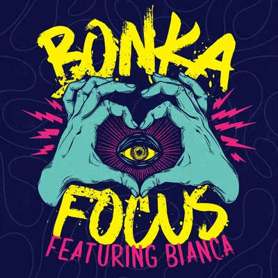 Bianca/Bonka Focus