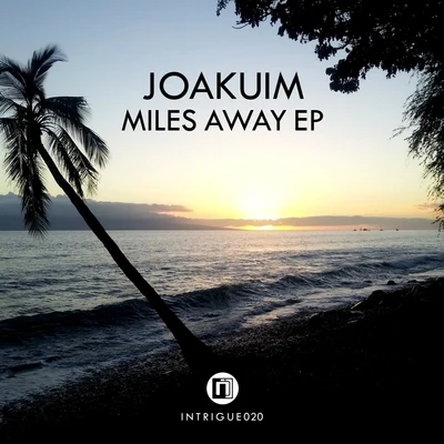 Joakuim Miles Away