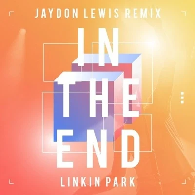 Jaydon Lewis In The End (Jaydon Lewis Remix)