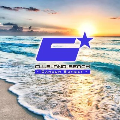 Krusty/Stefan Gruenwald/Lemonchill/Florian Fai/Richter/Katy Blue Clubland Beach - Cancun Sunset