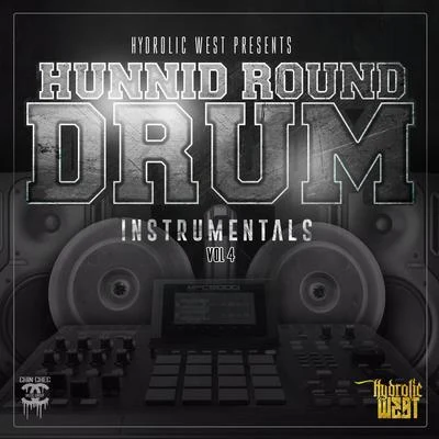 Hydrolic West Hunnid Round Drum Instrumentals, Vol. 4