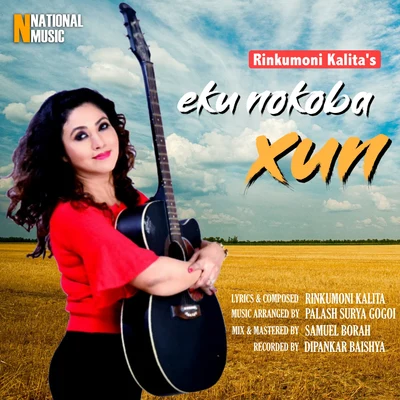 Rinkumoni Kalita Eku Nokoba Xun - Single