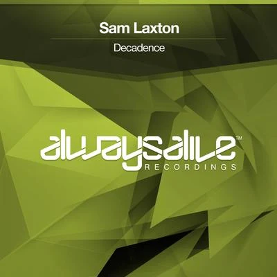 Sam Laxton Decadence