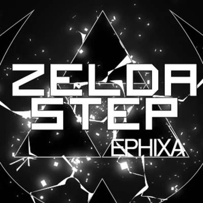 Ephixa Zelda Step